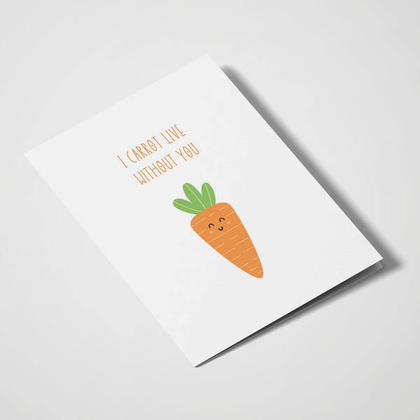 I Carrot Live Without You