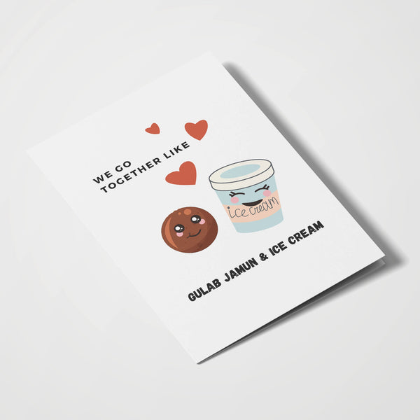 We Go Together Like Gulab Jamun & Ice Cream - With Pyar