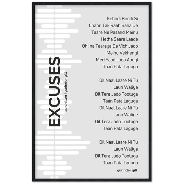 Excuses - AP Dhillon & Gurinder Gill - Song Lyrics Wall Art