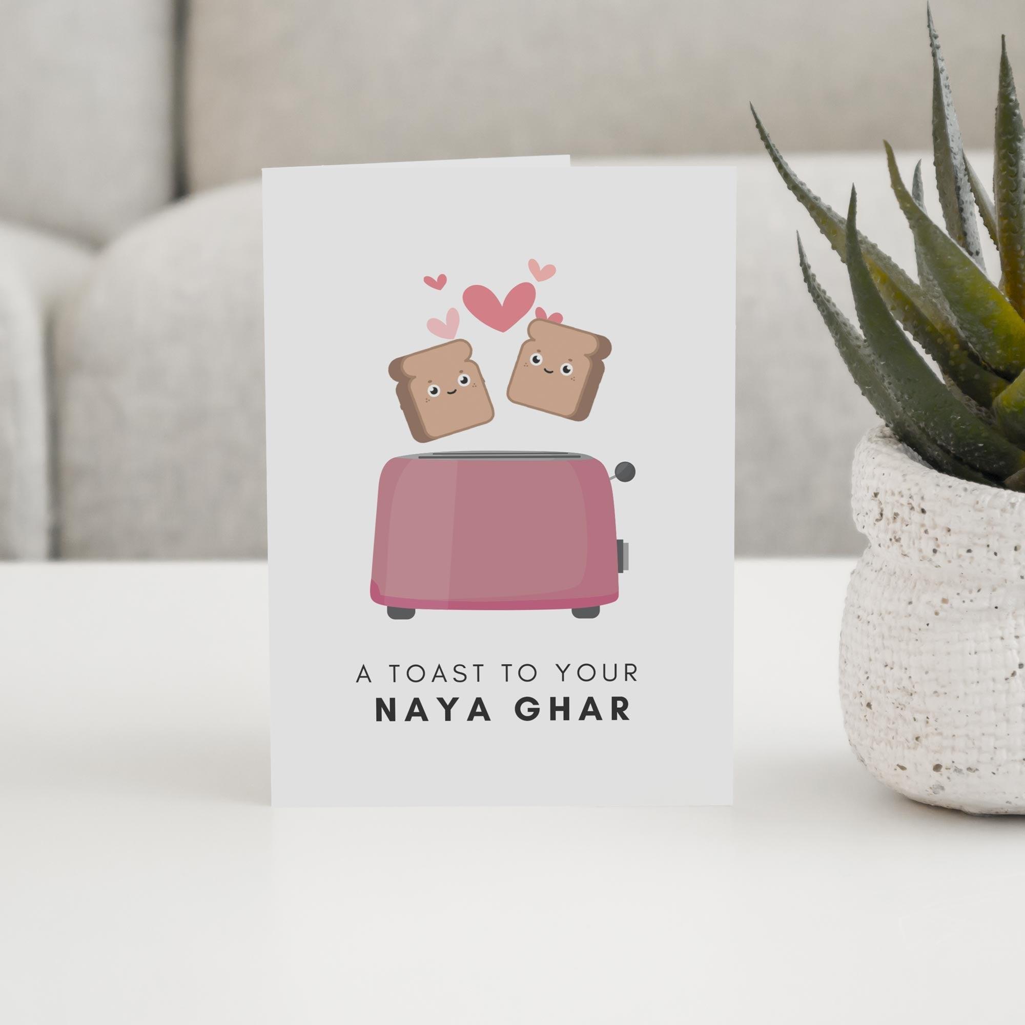 A Toast To Your Naya Ghar - With Pyar