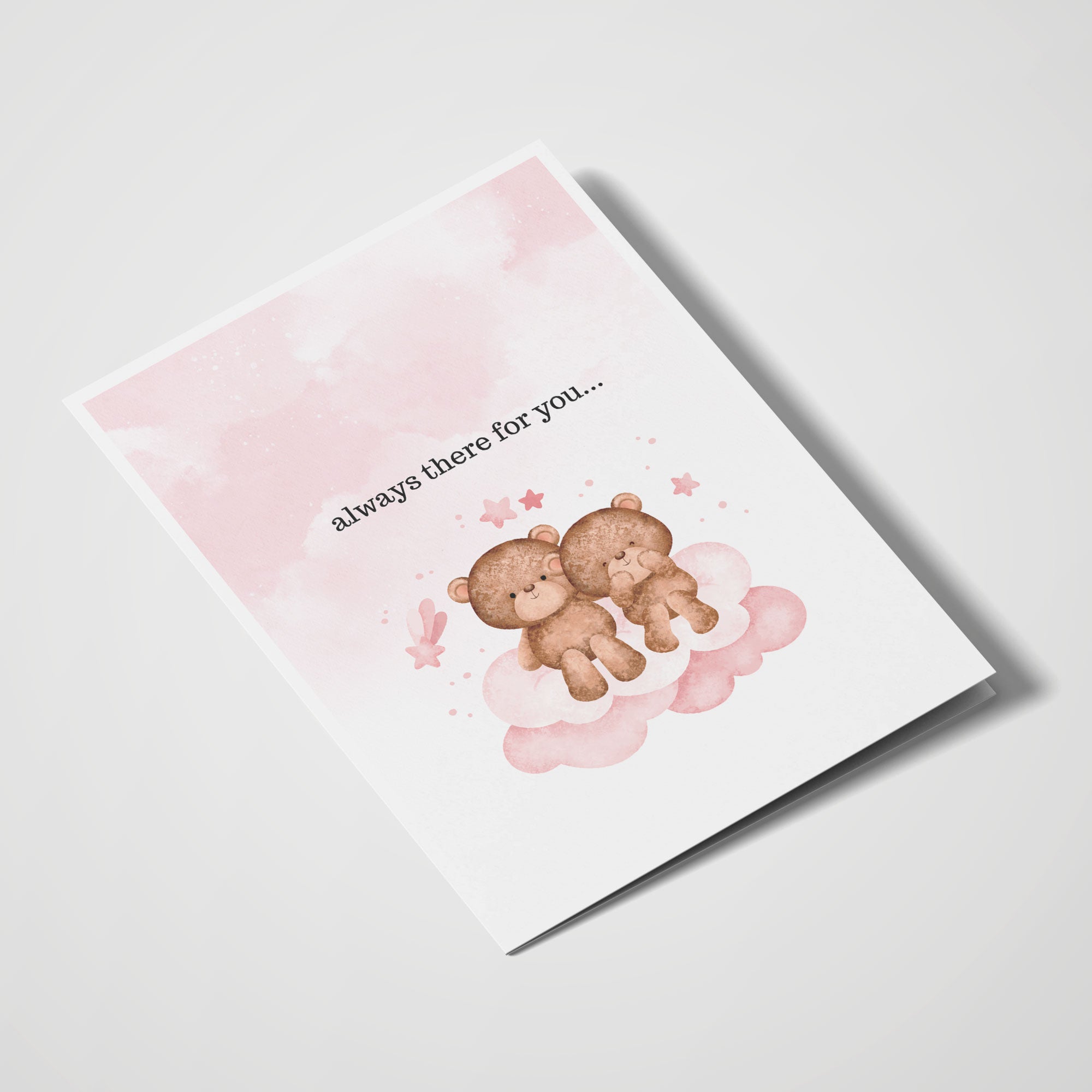 Always There For You