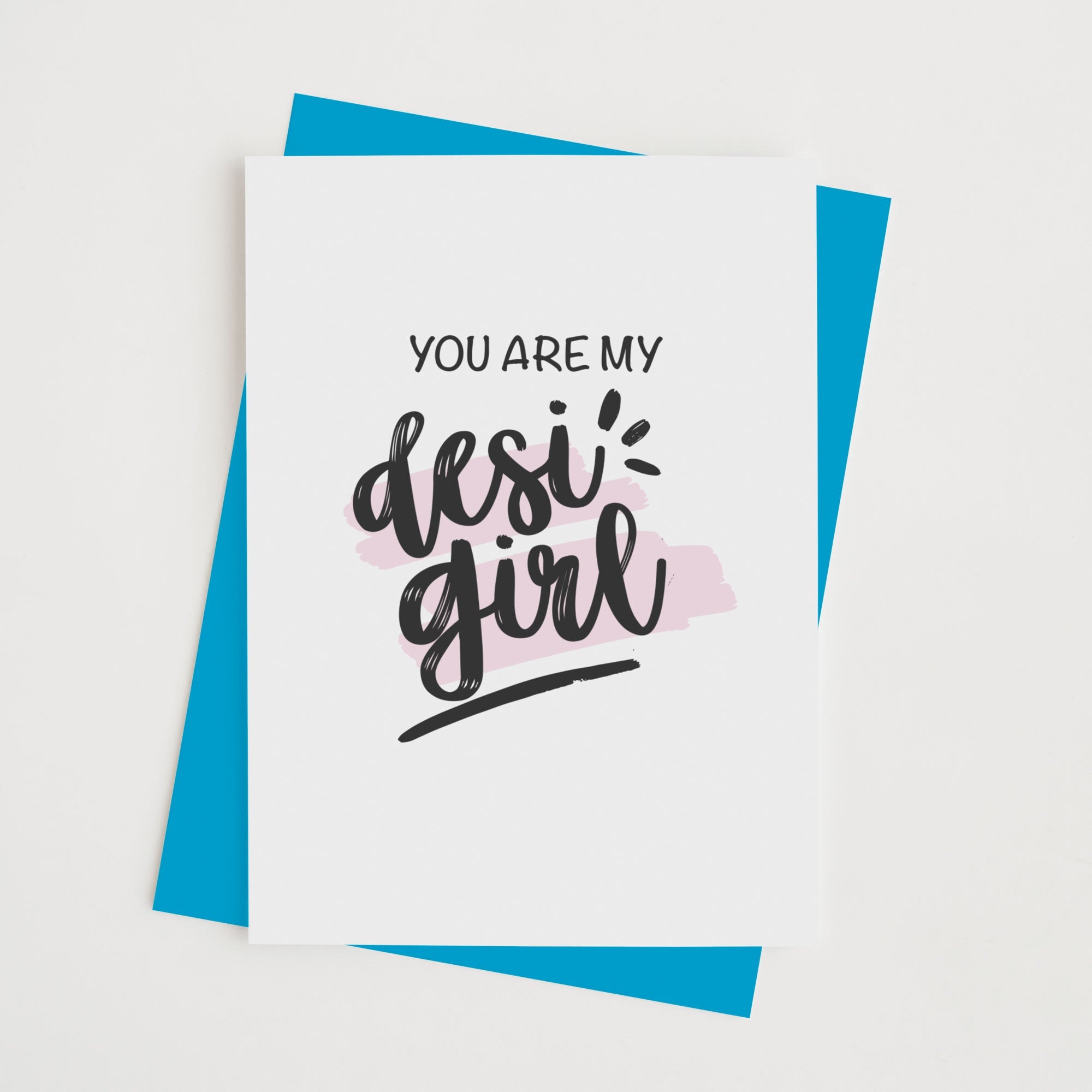 You Are My Desi Girl - With Pyar