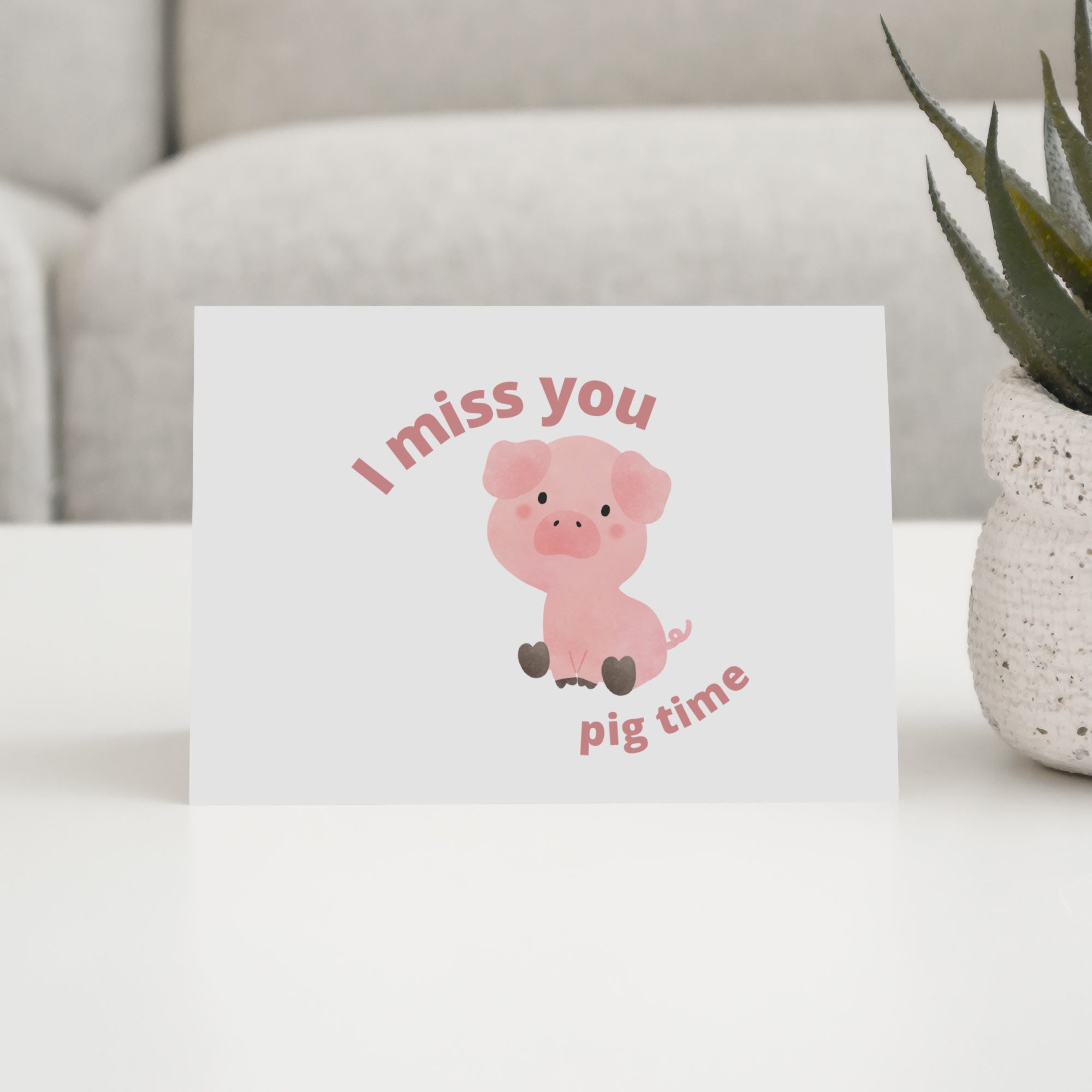 I-miss-you-pig-time-1-2