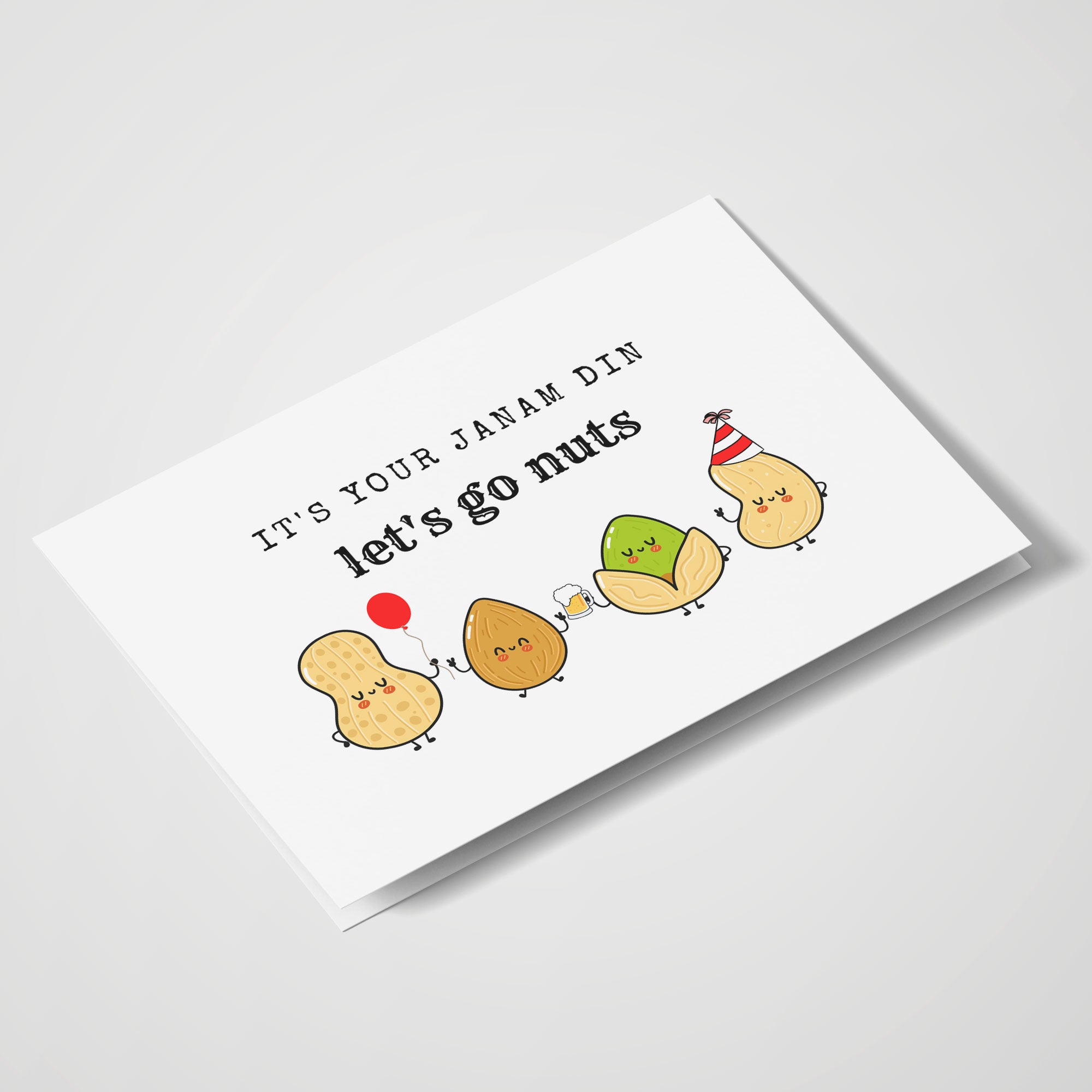 It's Your Janam Din - Let's Go Nuts