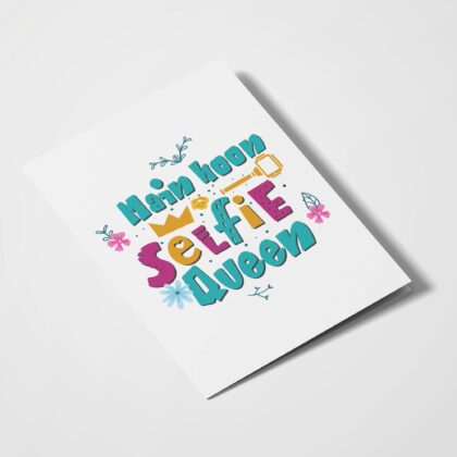 Main Hoon Selfie Queen - With Pyar