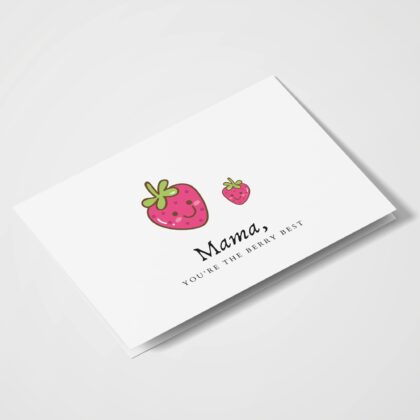 Mama, You're The Berry Best - With Pyar