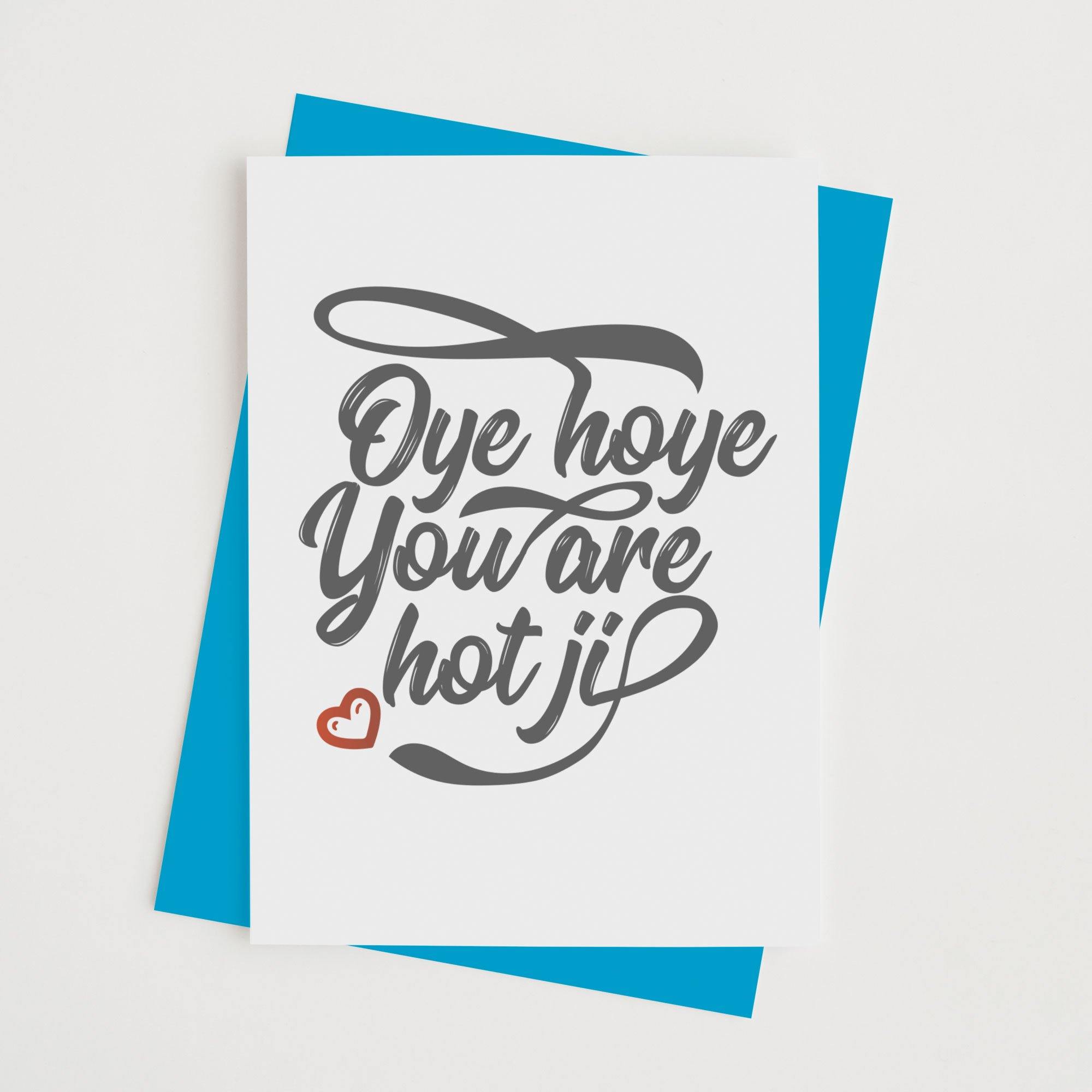 Oye Hoye You Are Hot Ji - With Pyar