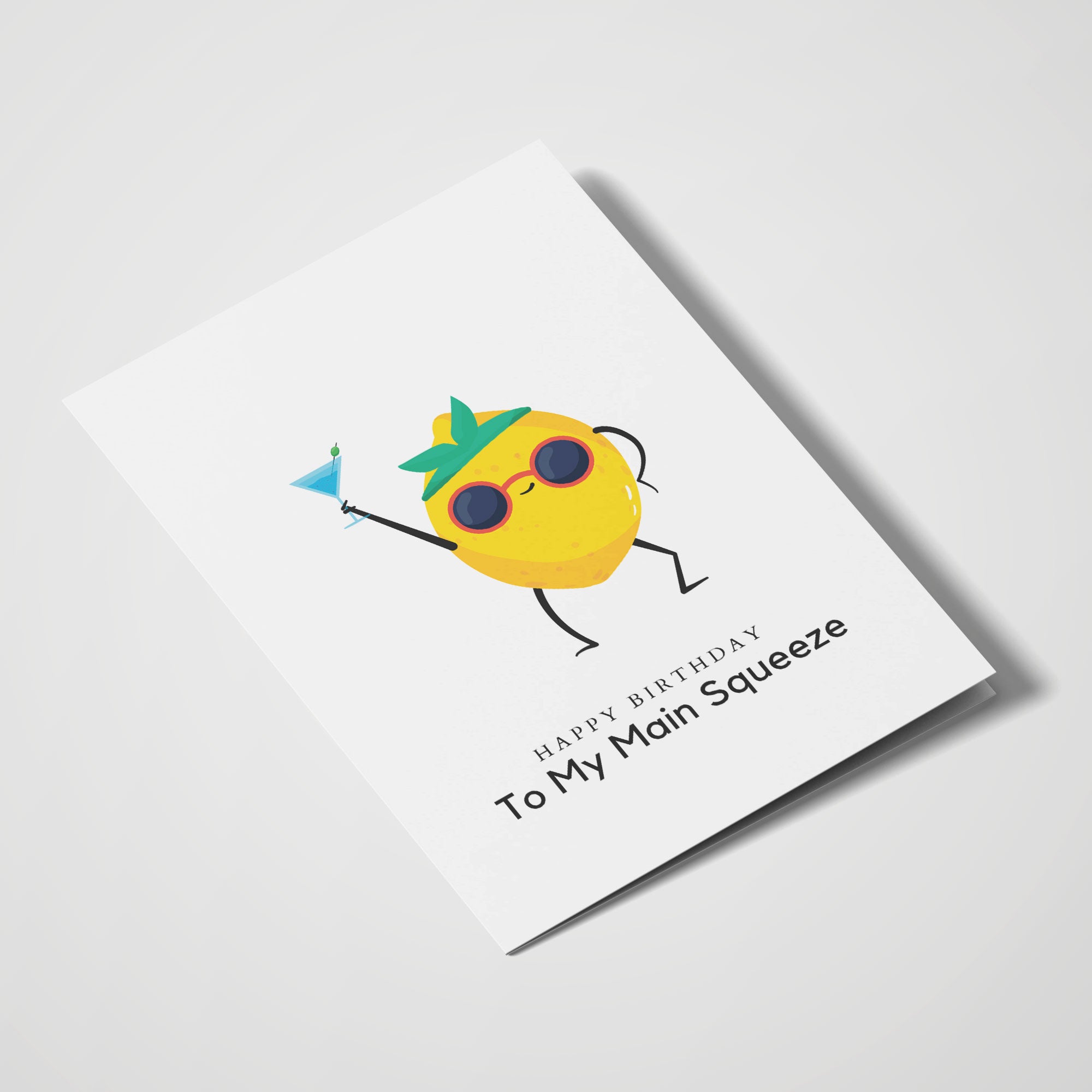 To My Main Squeeze, Happy Birthday