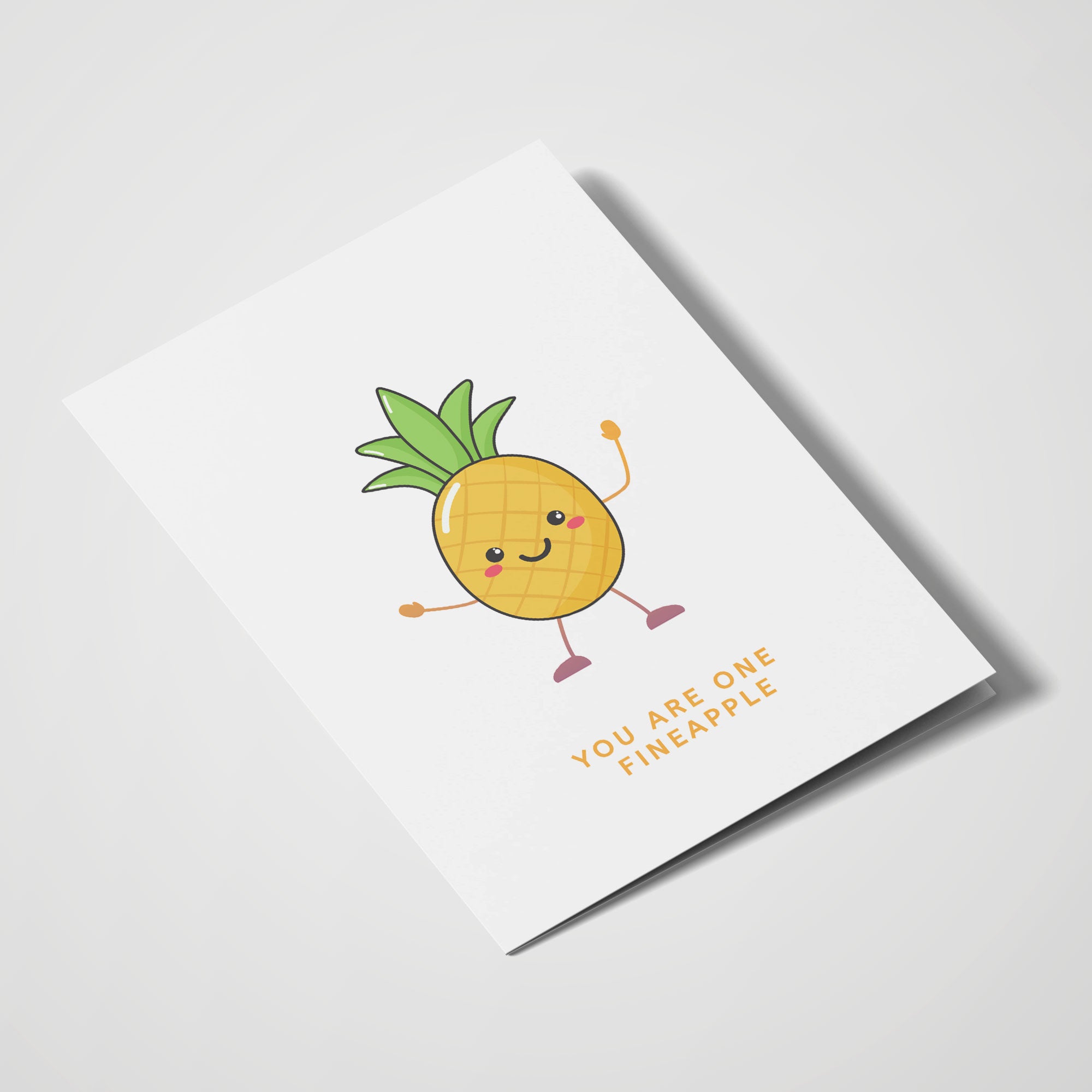 You Are One Fineapple