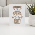 You Are The Belna To My Roti - With Pyar