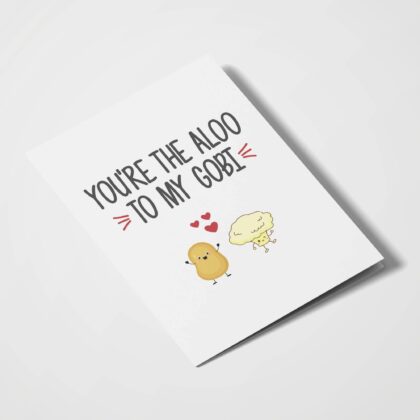 You're The Aloo To My Gobi - With Pyar