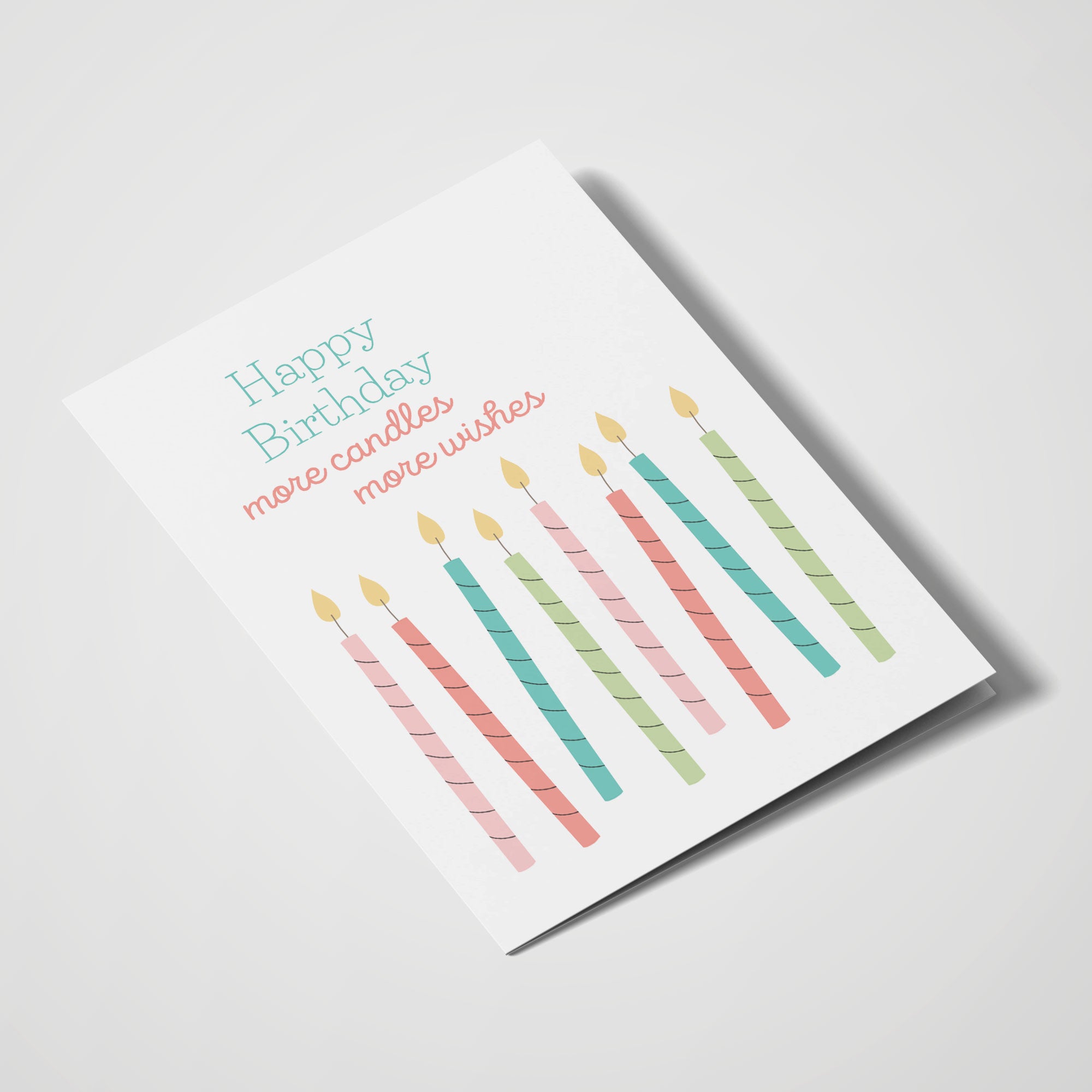 Happy Birthday, More Candles, More Wishes