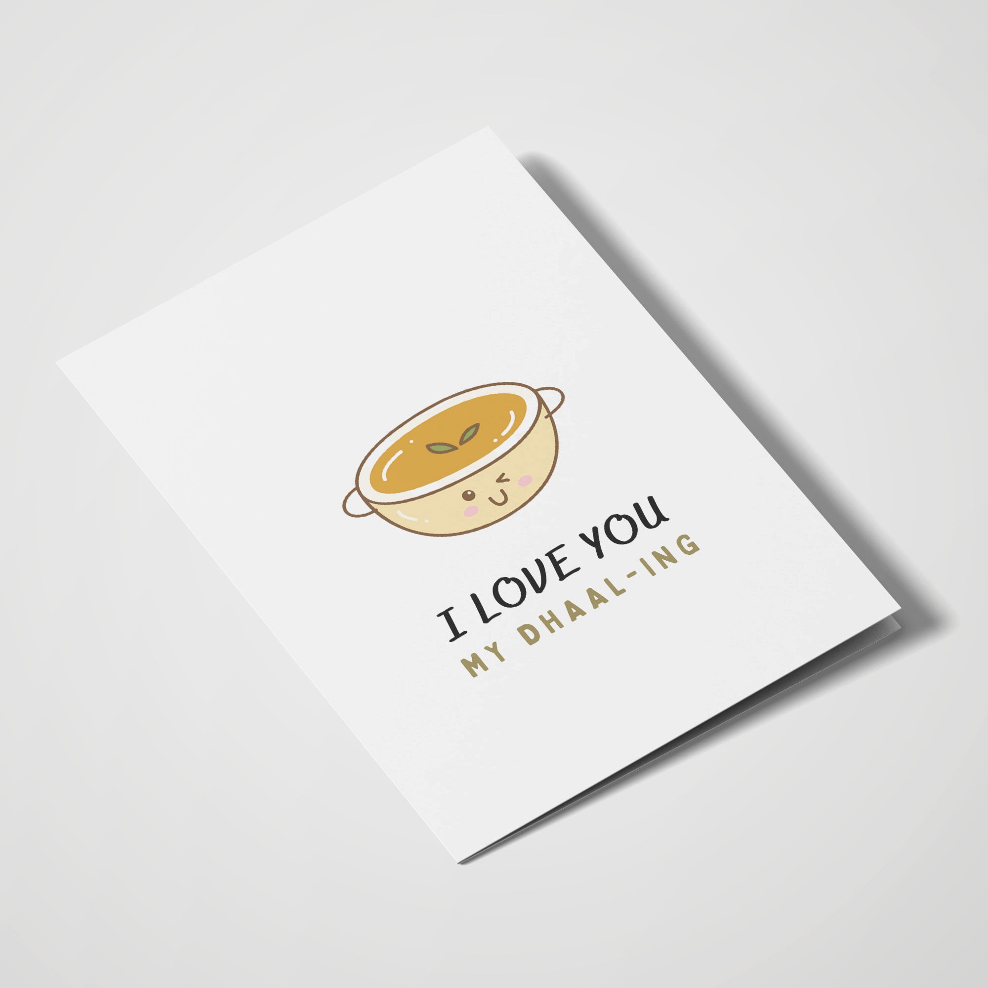 I Love You My Dhaal-ling