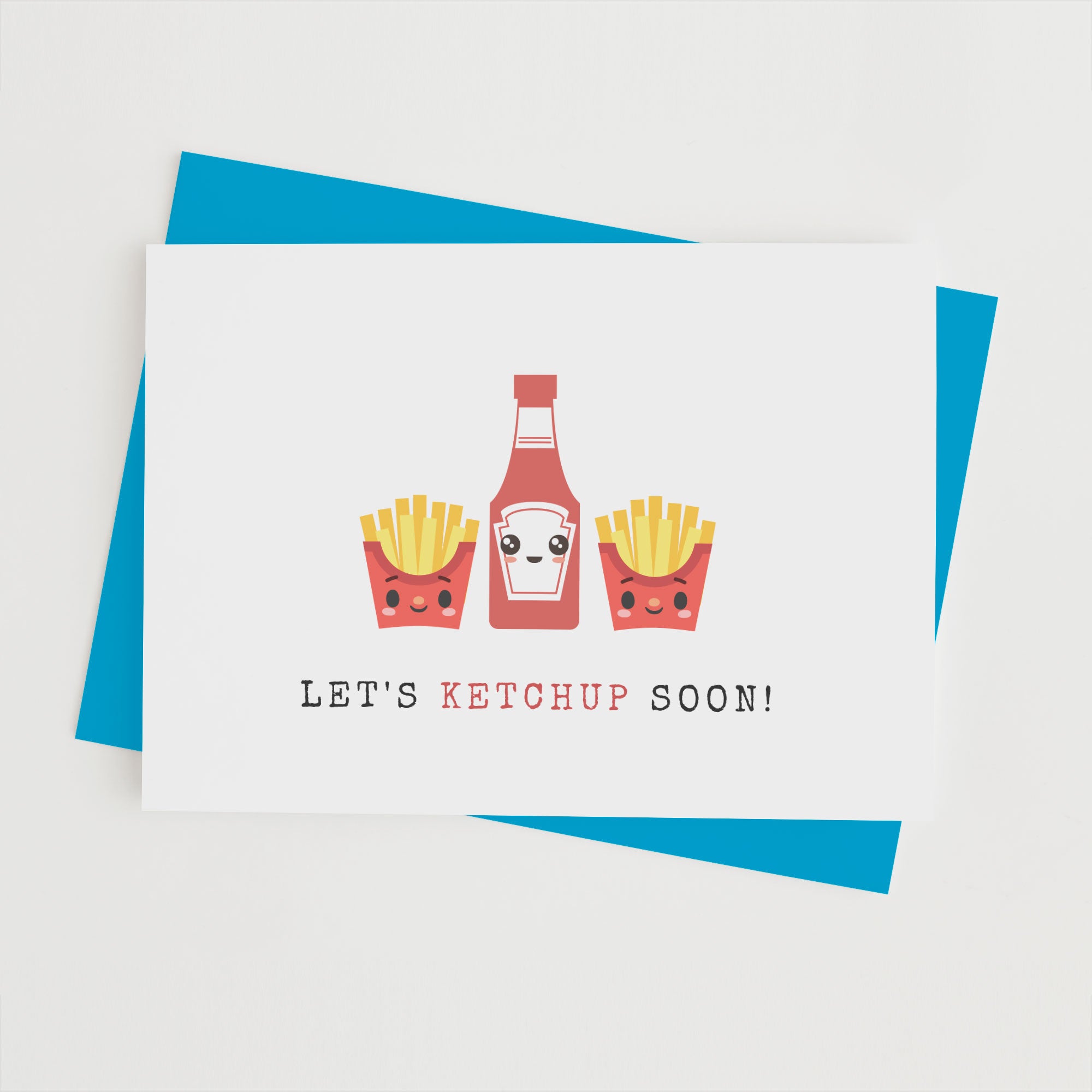 let_s-ketchup-soon-1-1