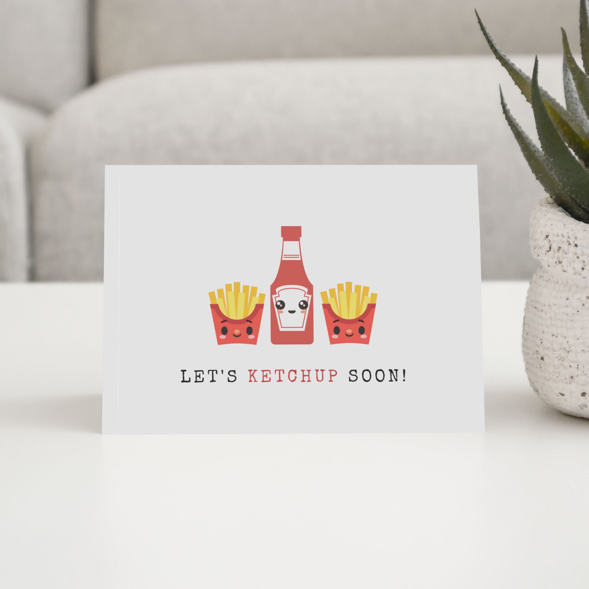 let_s-ketchup-soon-1-2