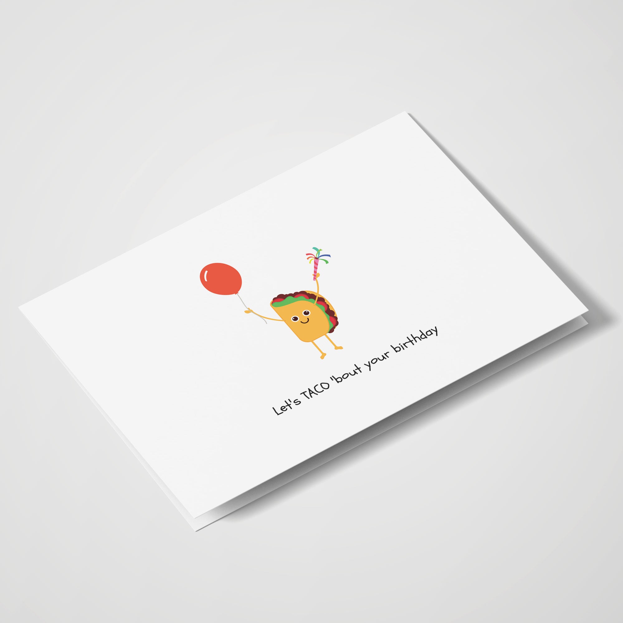 Let's Taco Bout Your Birthday