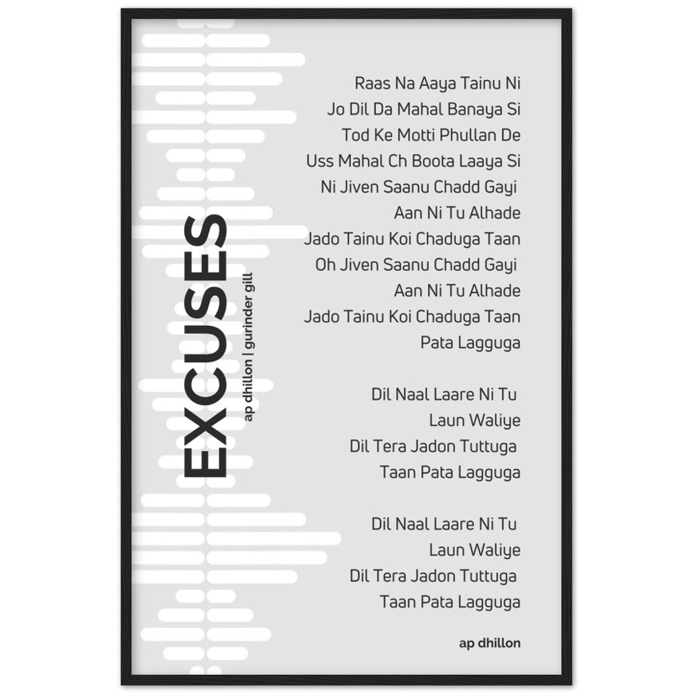 Excuses Pt.2 - AP Dhillon & Gurinder Gill - Song Lyrics Wall Art