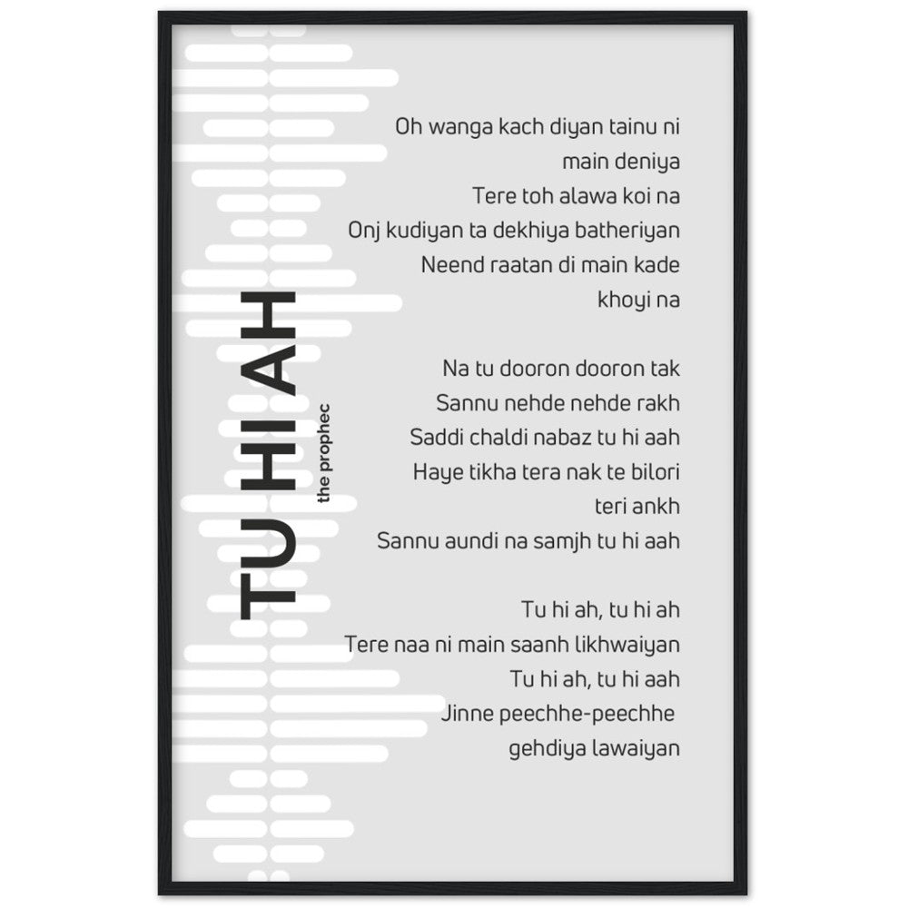 Tu Hi Ah - The PropheC - Song Lyrics Wall Art