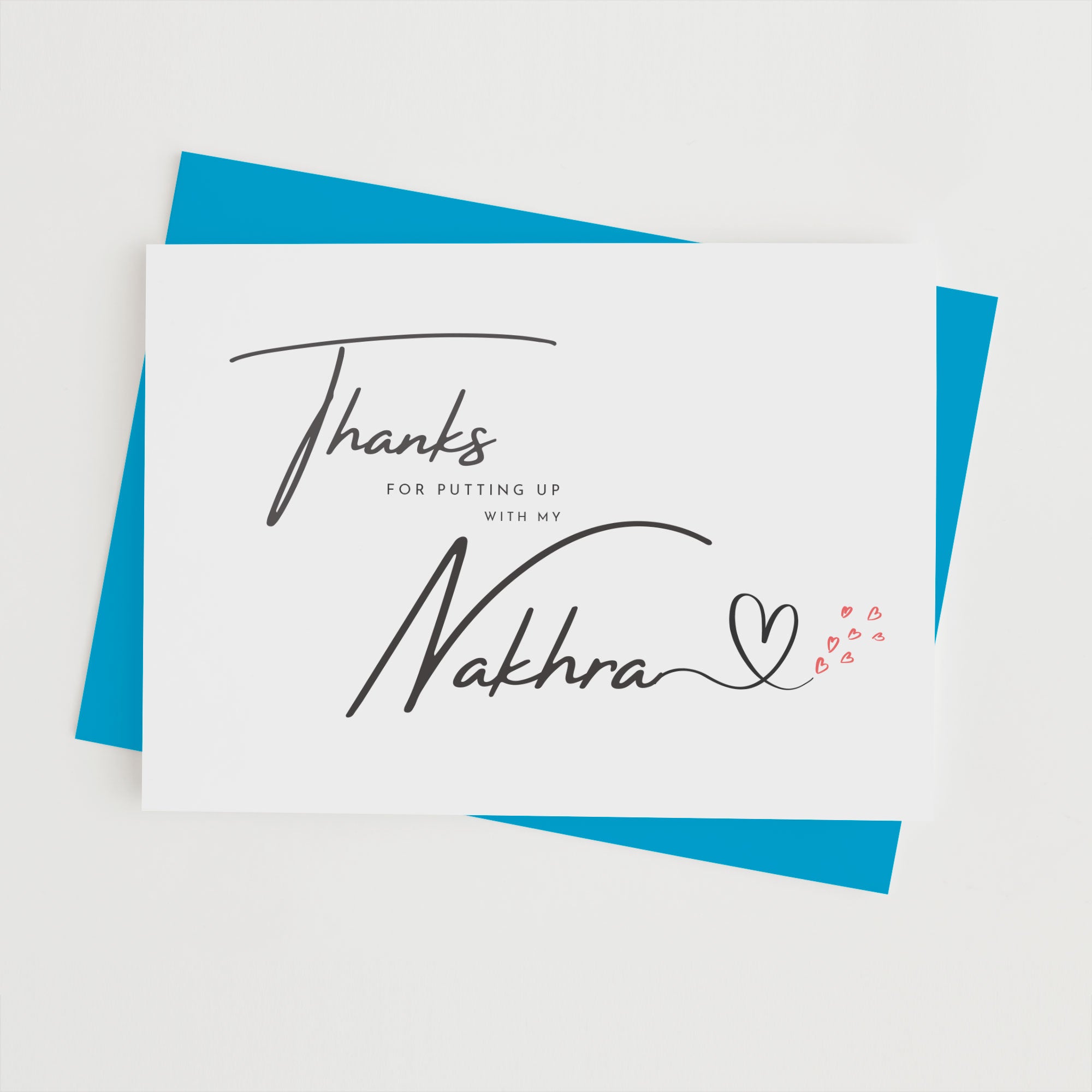 thanks-for-putting-up-with-my-nakhra-1-2
