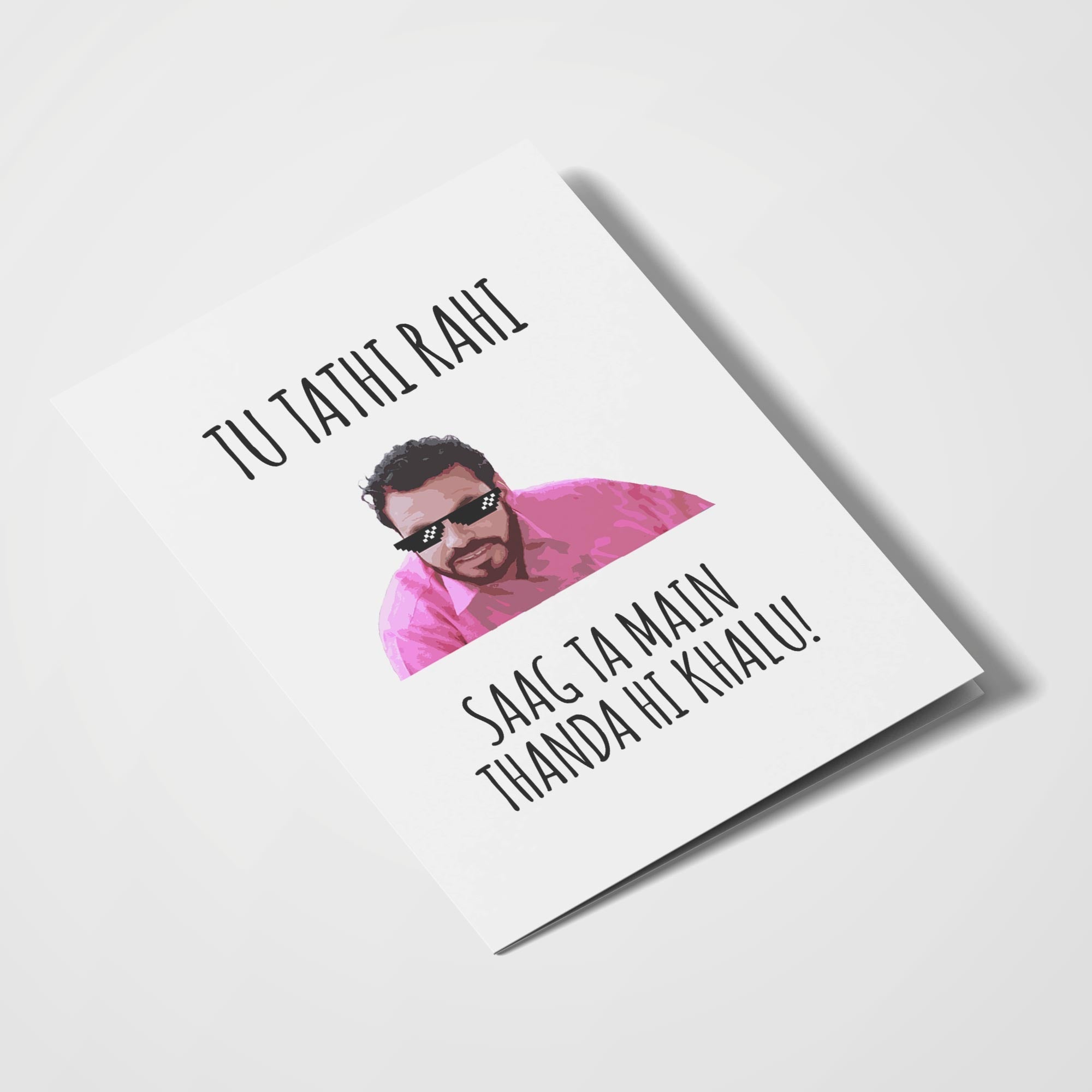 Tu Tathi Rahi, Saag Ta Main Thanda Hi Khalu! 2.0 - With Pyar