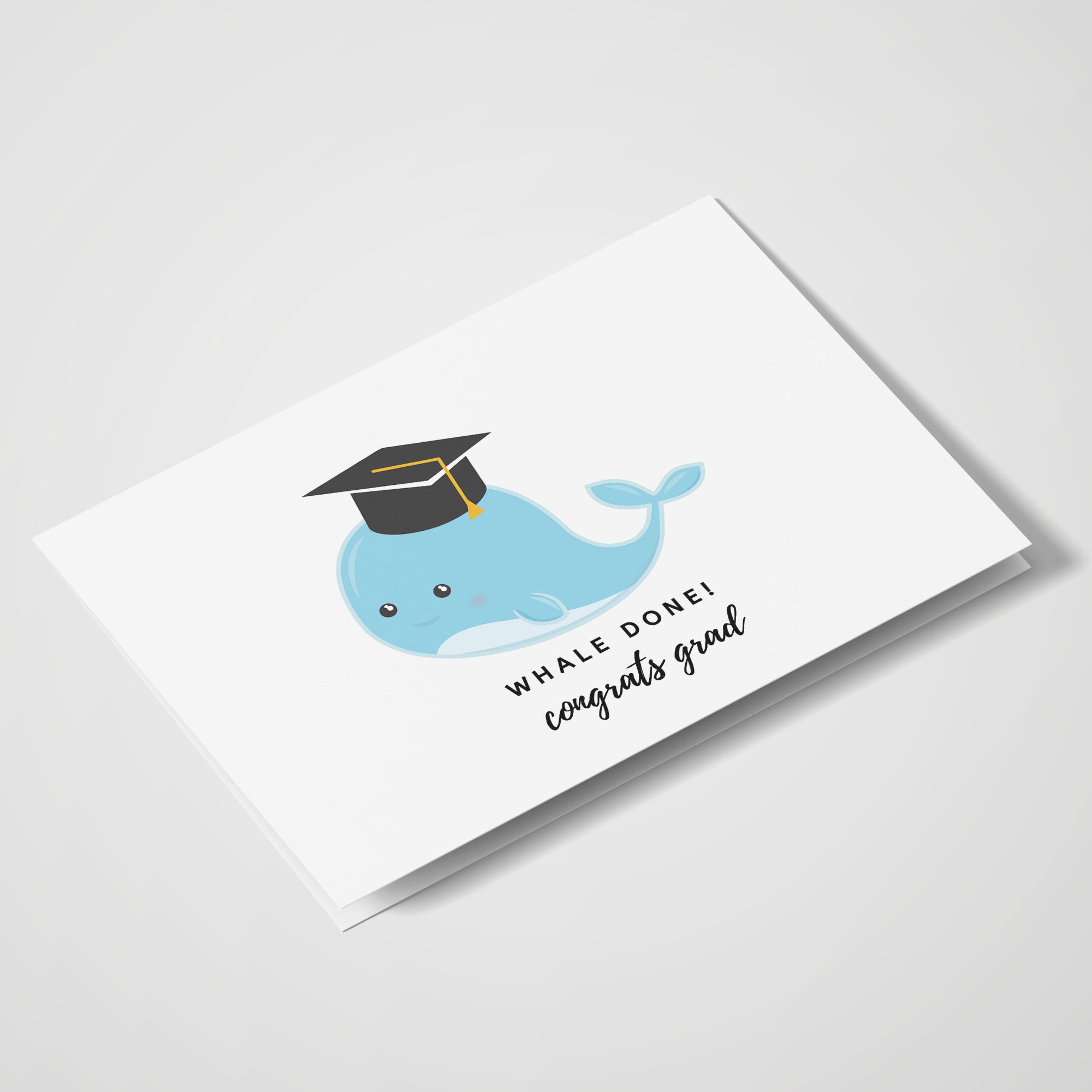Whale Done! Congrats Grad