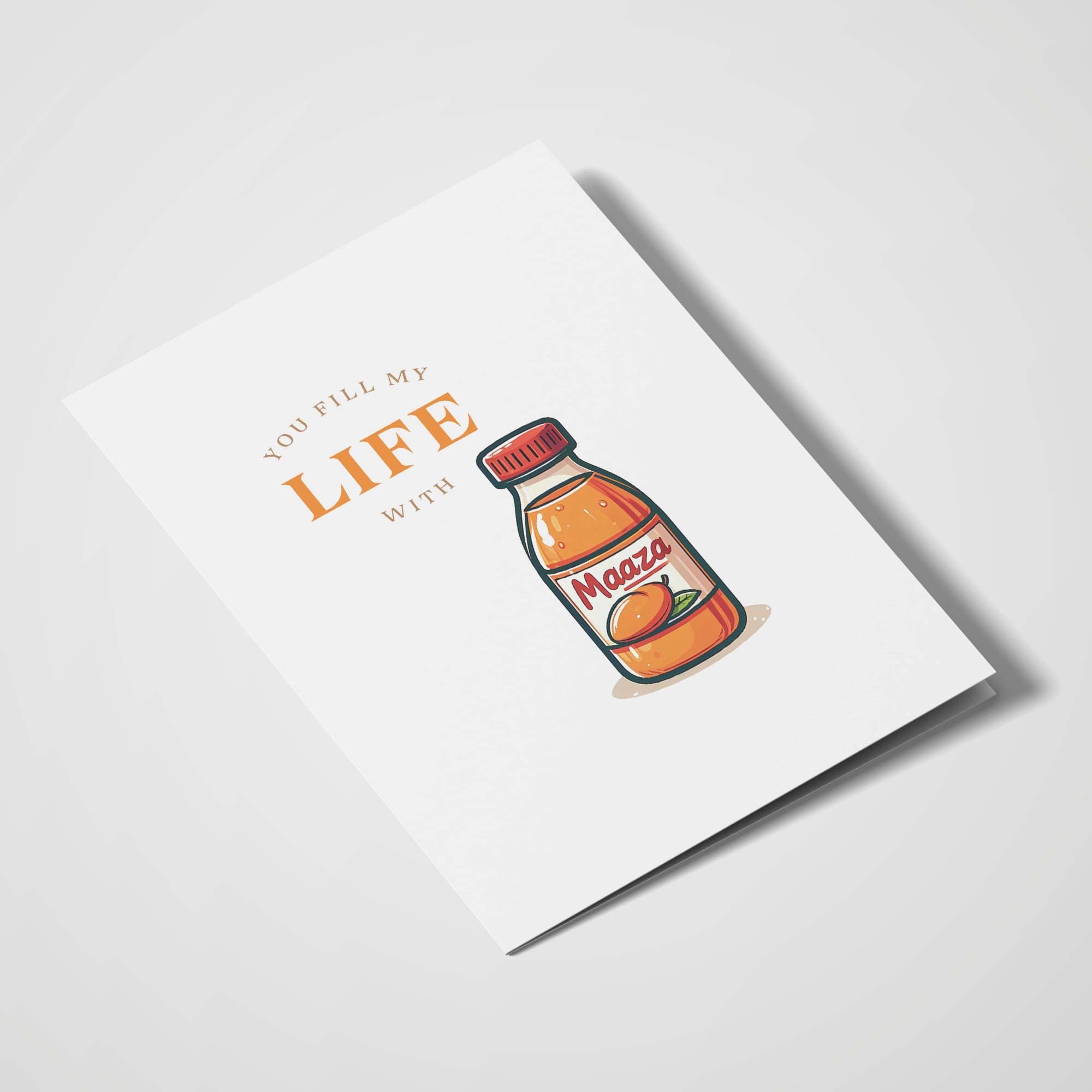 You Fill My Life With Maaza